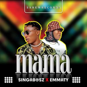 Mama (feat. Singabosz)