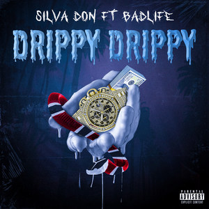 Drippy Drippy (Explicit)