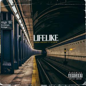 Lifelike(feat. STOX B) (Explicit)