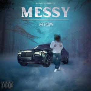 MESSY (Explicit)