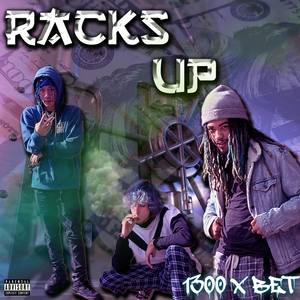 Racks Up (Explicit)