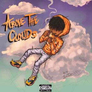 Above The Clouds (Explicit)