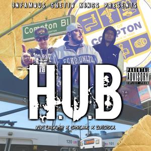 H.U.B(feat. Suicidol & KikiSmooth) (Explicit)