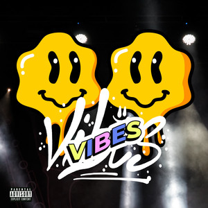 Vibes (Explicit)