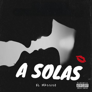 A solas (Explicit)