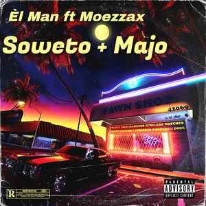 Soweto/Majo (Explicit)