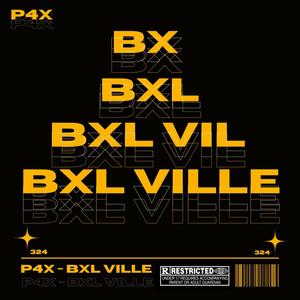 BXL VILLE (Explicit)