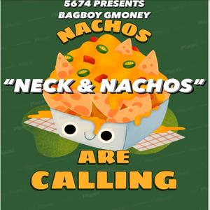 Neck & Nachos (Explicit)