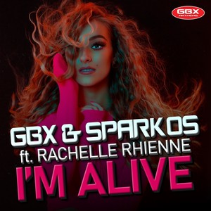 I'm Alive (feat. Rachelle Rhienne)