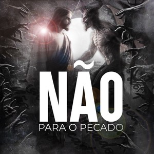 Não para o Pecado