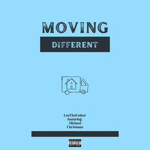 Moving Different (Explicit)