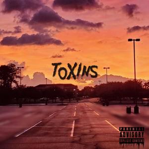 Toxins (Explicit)