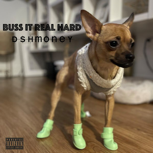 Buss It Real Hard (Explicit)