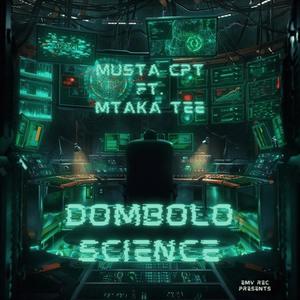 Dombolo Science (feat. Mtaka Tee)