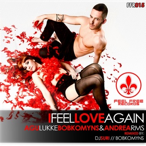 I Feel Love Again (DJ Suri Remix)