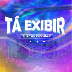 Tá Exibir (Explicit)