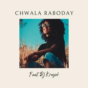Chwala Raboday (feat. Dj Kreyol)