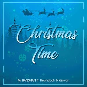 Christmas Time (feat. Hephzibah & Kerwan)