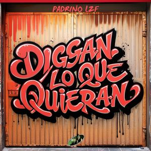 Digan Lo Que Quieran (Explicit)