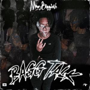 Bagg Talk (Explicit)