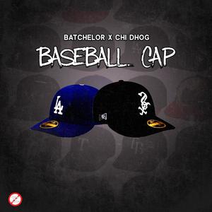 Baseball Cap (feat. Chi Dhog) [Explicit]