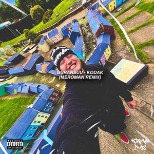 Kodak (Meroman Remix|Explicit)