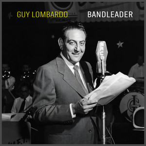 Bandleader - That Old Feeling with Guy Lombardo