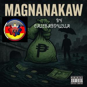 MAGNANAKAW (Explicit)