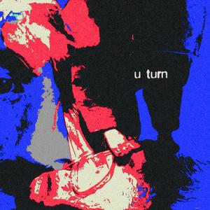 u-turn(feat. Maki Adams)