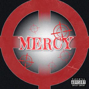Mercy (feat. DaeDaeWick & One Love Fye) (Explicit)