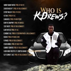 K Drews - Who is K Drews?