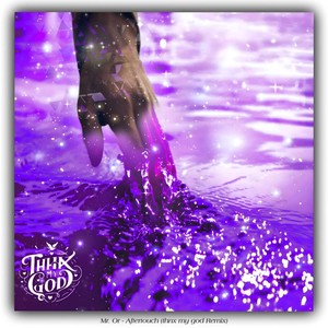 Aftertouch (thnx my god Remix)