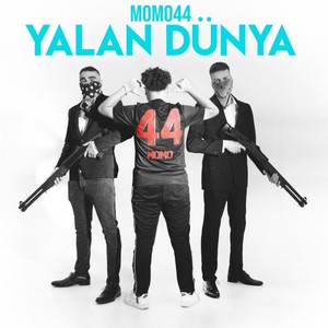 Yalan Dünya (Explicit)