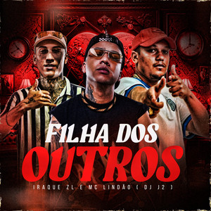 Filha Dos Outros (Explicit)