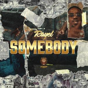 Somebody (Explicit)