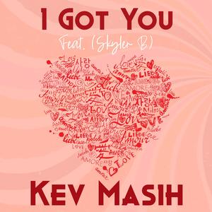 I Got You (feat. Skyler B)