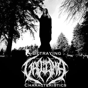 Betraying Characteristics (Explicit)