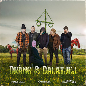 DRÄNG & DALATJEJ (Explicit)