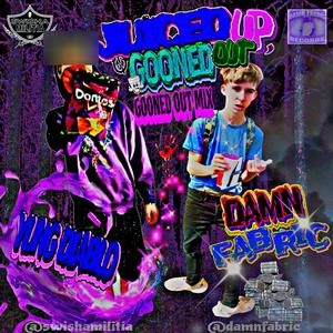 Juiced Up, Gooned Out (feat. Yung Diablo) (Gooned Out Mix|Explicit)
