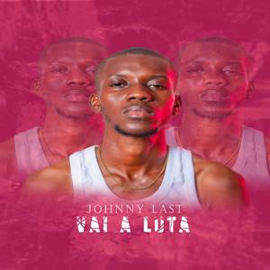 Vai A Luta (Explicit)