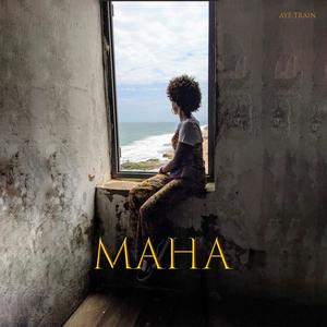 Maha (Explicit)