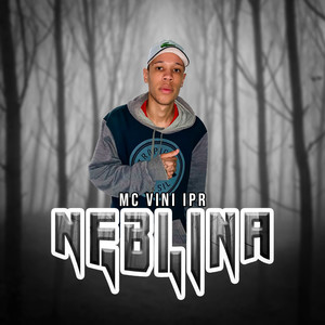 Neblina (Explicit)