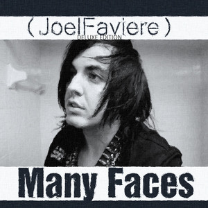 (Joel Faviere) Many Faces