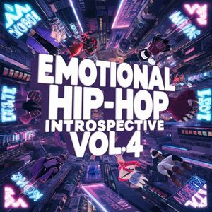 Emotional Hip-Hop Introspective, Vol. 4