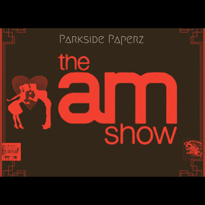 The Am Show (Explicit)