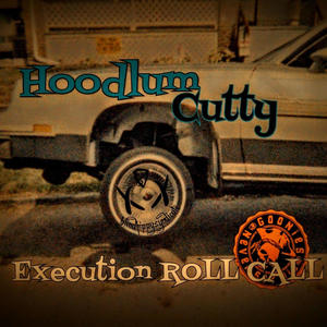 Execution ROLLCALL (feat. Hoodlum ortega & Cutty carlo) [Explicit]