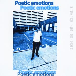 Poetic emotions (feat. 135 Mickey) [Explicit]