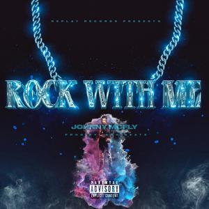 Rock With Me (Explicit)