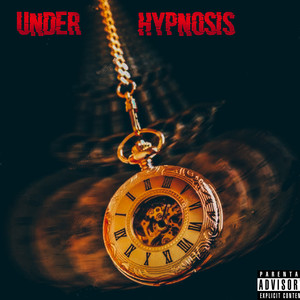 Under Hypnosis (Explicit)
