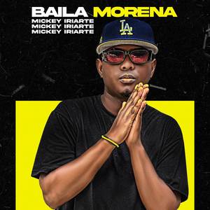 Baila Morena (Remasterizado) [Explicit]